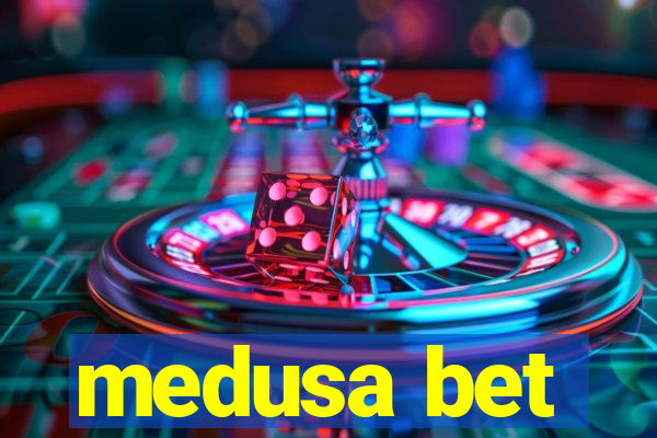 medusa bet